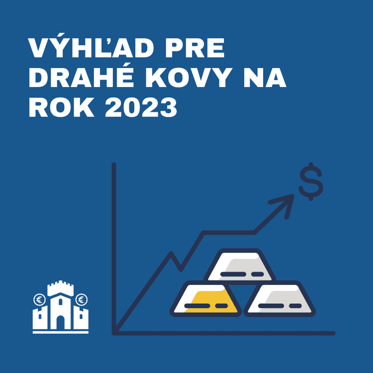 Výhľad pre drahé kovy na rok 2023